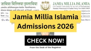 Jamia Millia Islamia Admissions 2026