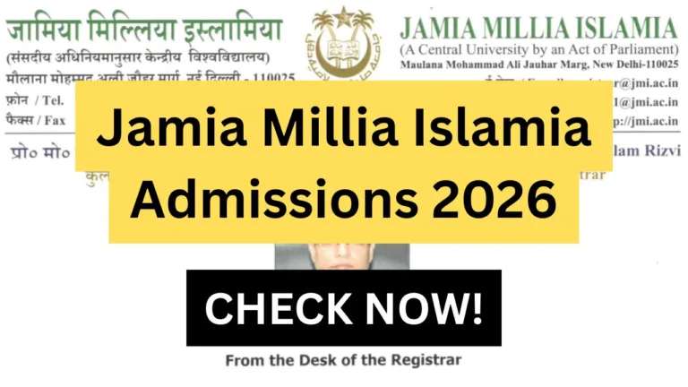 Jamia Millia Islamia Admissions 2026