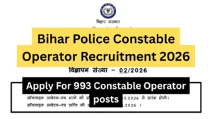 Bihar Police Constable Operator Recruitment 2026 Notification Apply Link